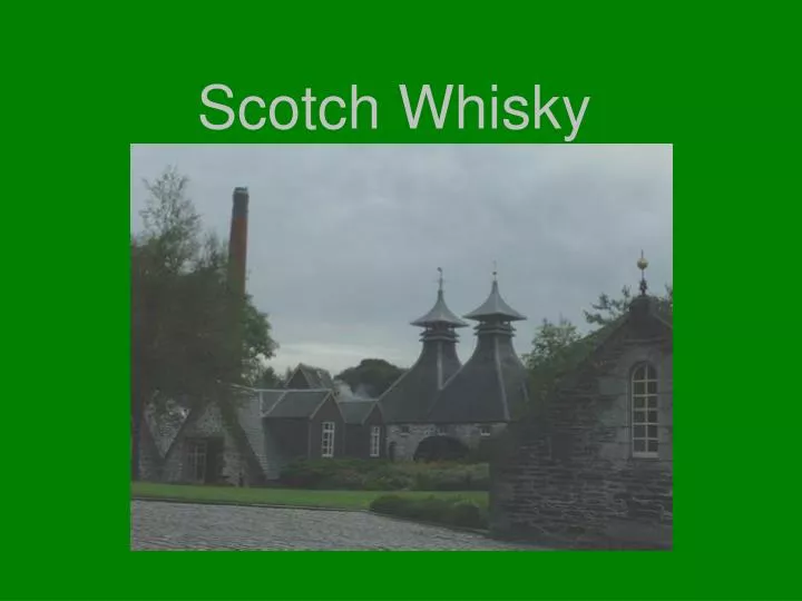 scotch whisky