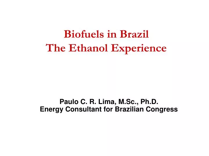 biofuels in brazil the ethanol experience