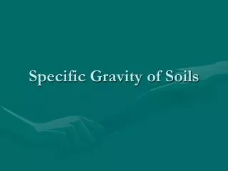 Specific Gravity of Soils