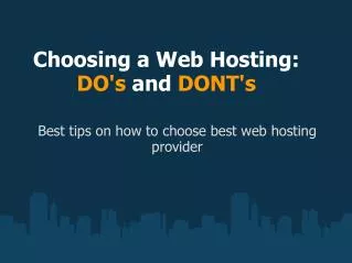 Choosing a Web Hosting: Main Do's and Dont's