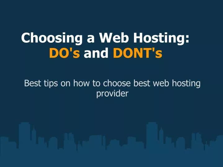 choosing a web hosting do s and dont s