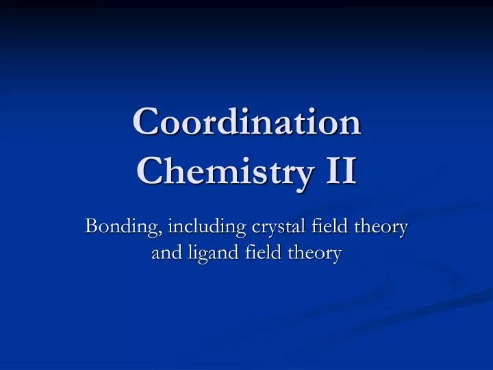 coordination chemistry ii