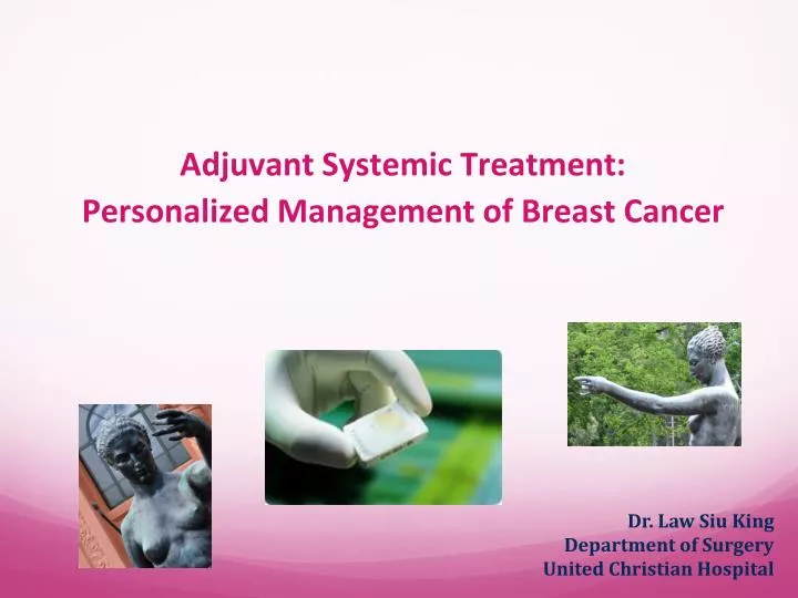 adjuvant systemic treatment personalized management of breast cancer