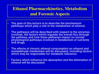 Ethanol Pharmacokinetics, Metabolism and Forensic Aspects