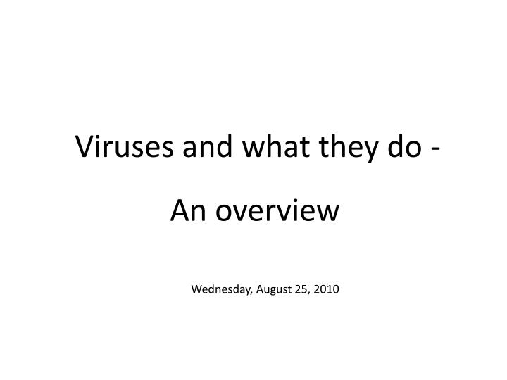 viruses and what they do