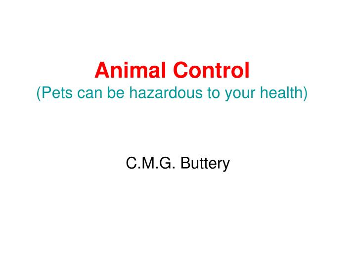 animal control pets can be hazardous to your health
