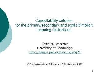 Cancellability criterion for the primary/secondary and explicit/implicit meaning distinctions