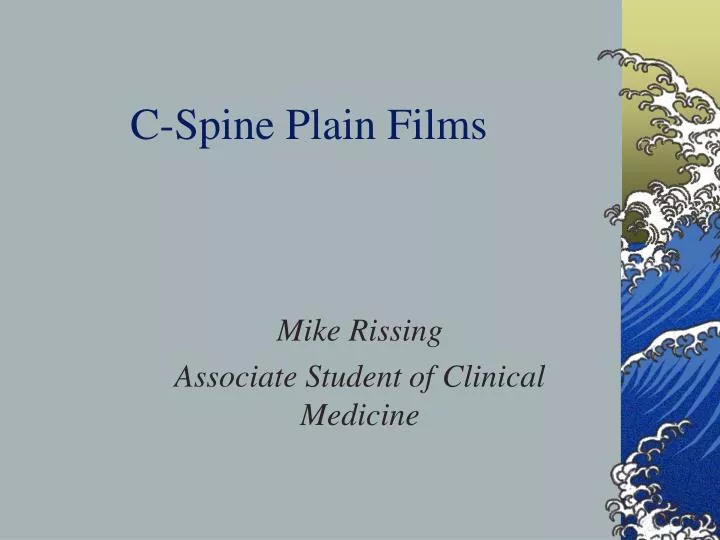 c spine plain films