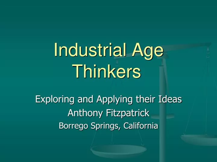 industrial age thinkers