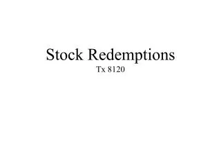 Stock Redemptions Tx 8120