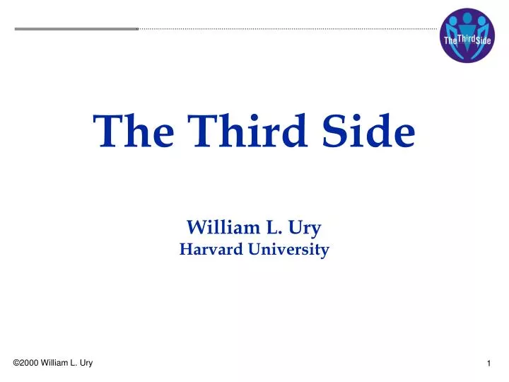 the third side william l ury harvard university