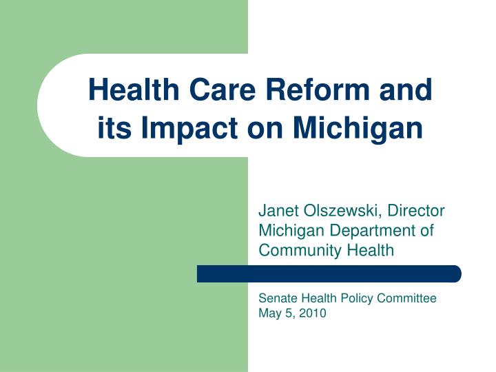 health care reform and its impact on michigan