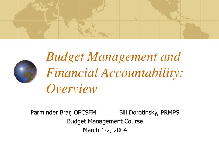 budget management and financial accountability overview