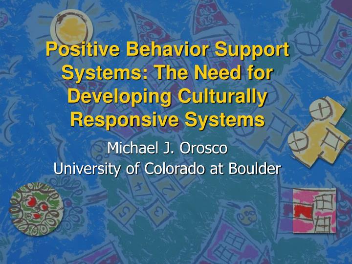 positive behavior support systems the need for developing culturally responsive systems