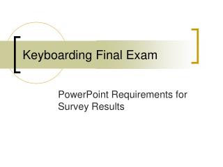 Keyboarding Final Exam