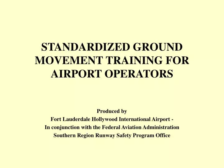 standardized ground movement training for airport operators