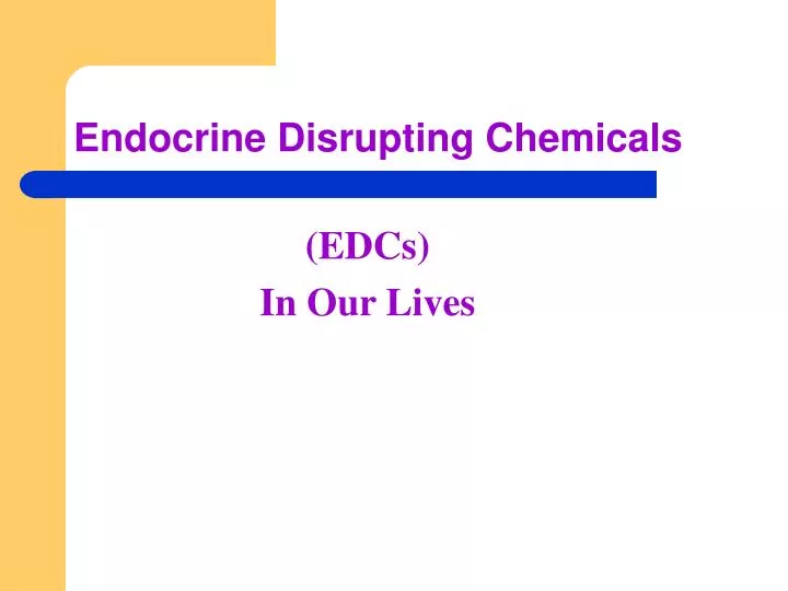 endocrine disrupting chemicals