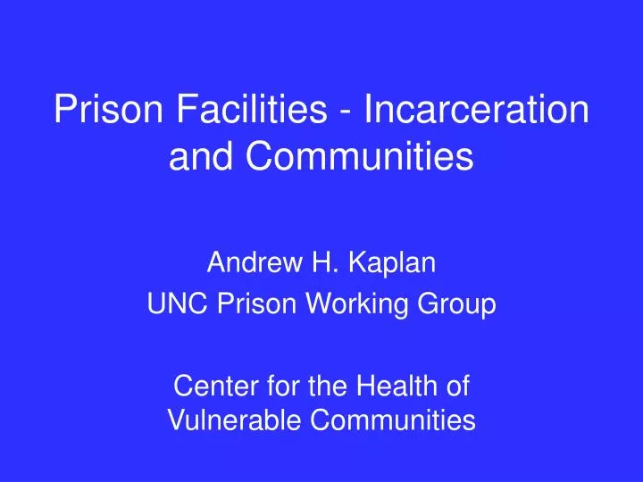 prison facilities incarceration and communities