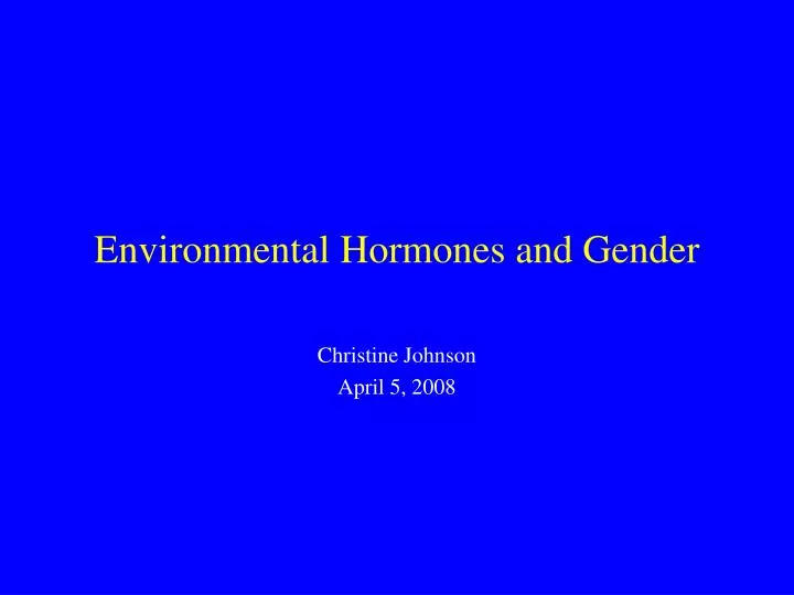 environmental hormones and gender