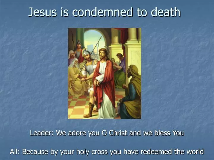 jesus is condemned to death