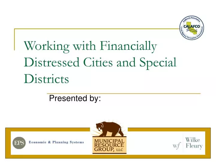 working with financially distressed cities and special districts