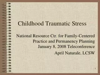 Childhood Traumatic Stress