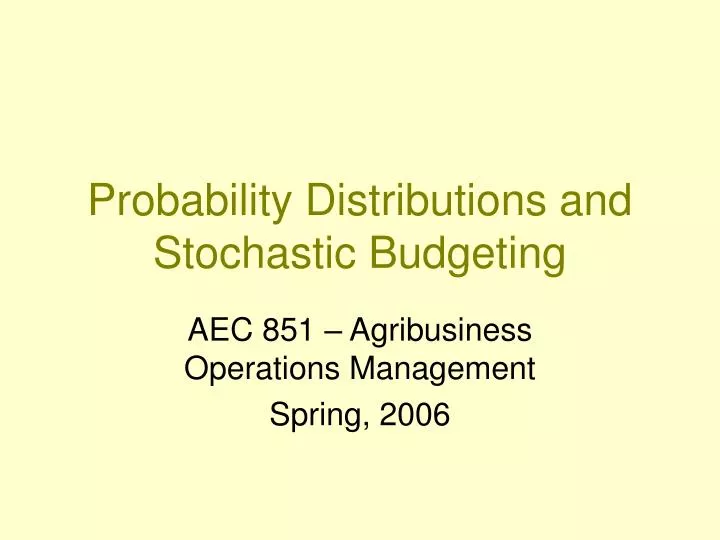 probability distributions and stochastic budgeting