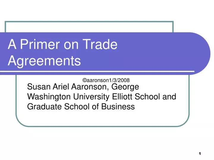 a primer on trade agreements