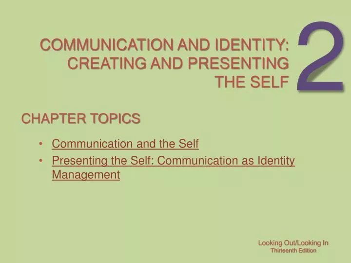 communication and identity creating and presenting the self