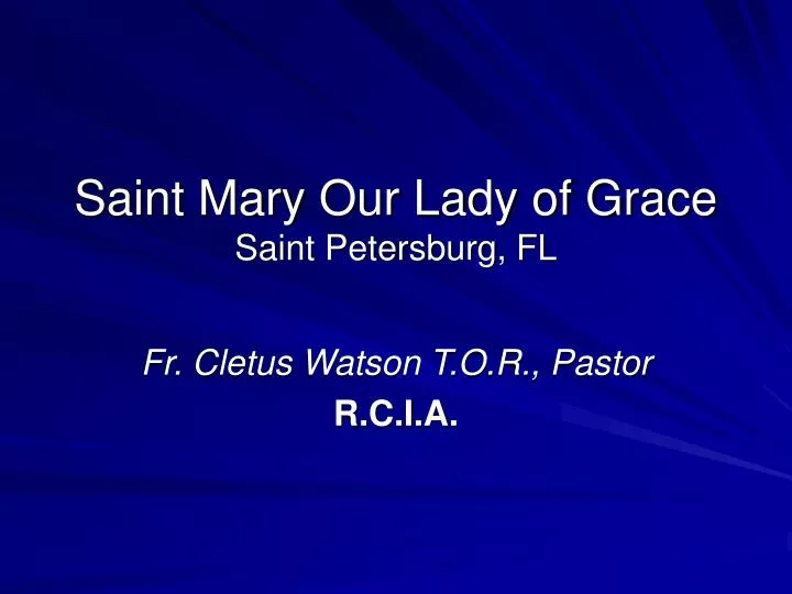 saint mary our lady of grace saint petersburg fl
