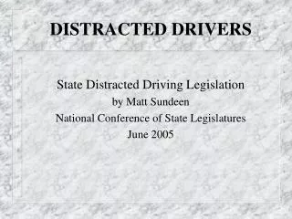 DISTRACTED DRIVERS