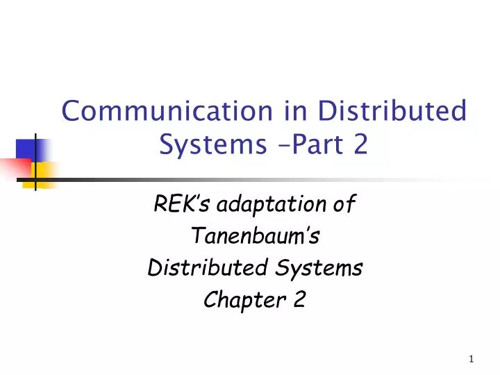 communication in distributed systems part 2