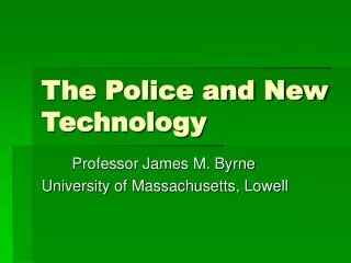 The Police and New Technology