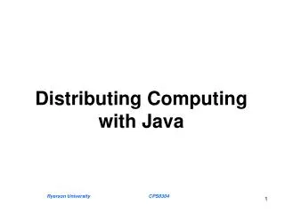 Distributing Computing with Java