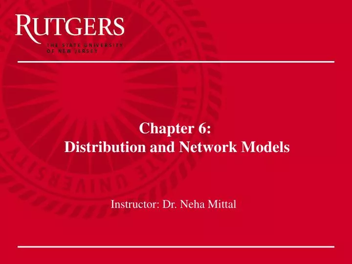 chapter 6 distribution and network models