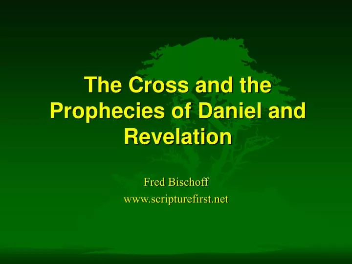 the cross and the prophecies of daniel and revelation