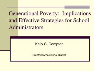 Generational Poverty: Implications and Effective Strategies for School Administrators