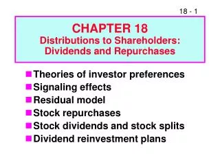 CHAPTER 18 Distributions to Shareholders: Dividends and Repurchases