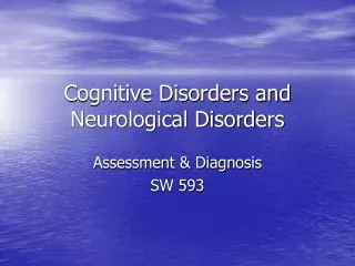 cognitive disorders and neurological disorders