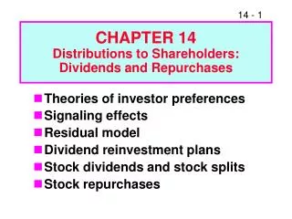 CHAPTER 14 Distributions to Shareholders: Dividends and Repurchases