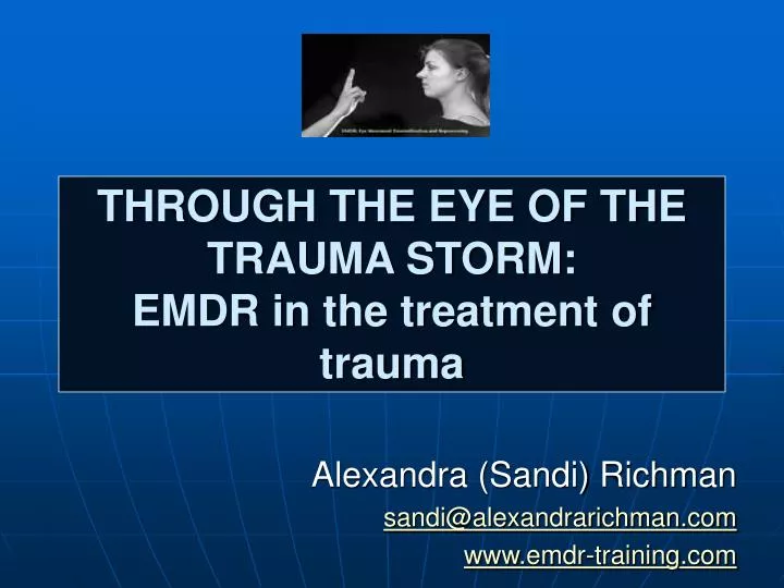 through the eye of the trauma storm emdr in the treatment of trauma