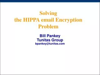 Solving the HIPPA email Encryption Problem
