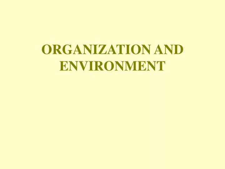 organization and environment