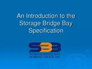 An Introduction to the Storage Bridge Bay Specification