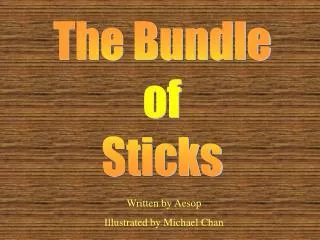The Bundle of Sticks