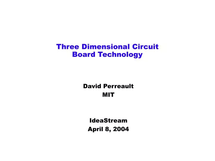 three dimensional circuit board technology