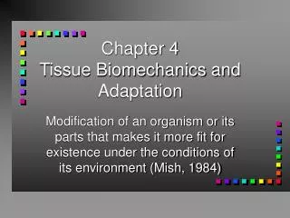 Chapter 4 Tissue Biomechanics and Adaptation