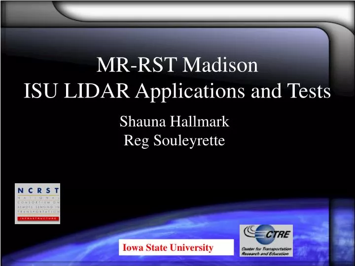 mr rst madison isu lidar applications and tests