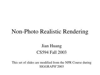 Non-Photo Realistic Rendering