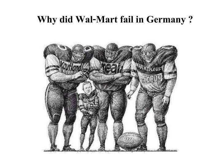 why did wal mart fail in germany
